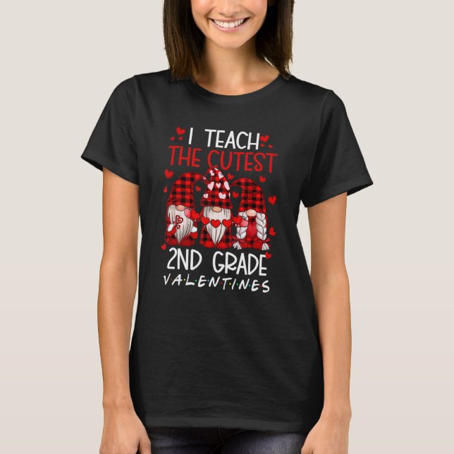 I Teach, 2:a Klass-Valentinesen Gnome Teac T Shirt (Framsida)