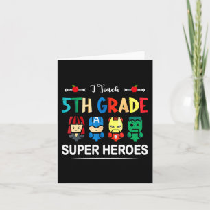 I Teach 5th Klass Superheroes Back to school Teach Kort