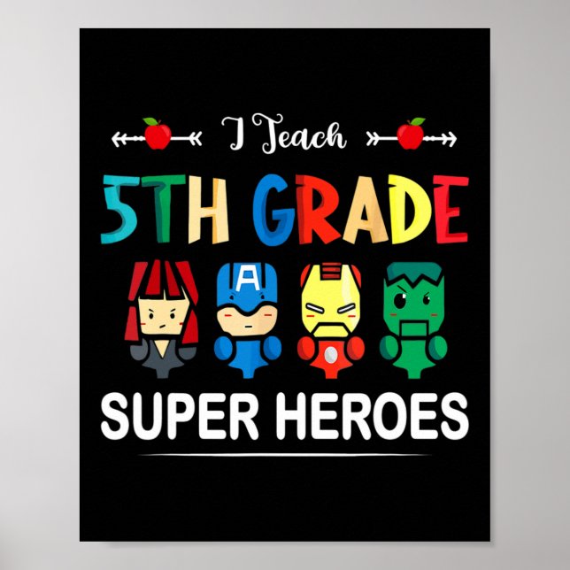 I Teach 5th Klass Superheroes Back to school Teach Poster (Framsidan)