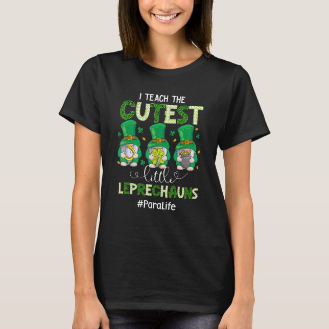 I Teach Cutest Leprechaunss ParaProfessional St Pa T Shirt (Framsida)