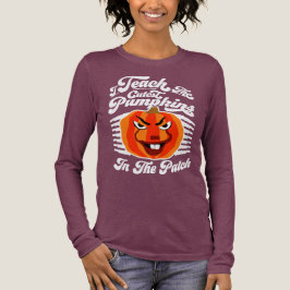 I Teach Cutest Pumpkins - Funny Halloween Teacher T Shirt