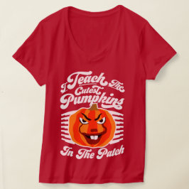 I Teach Cutest Pumpkins - Funny Halloween Teacher T Shirt
