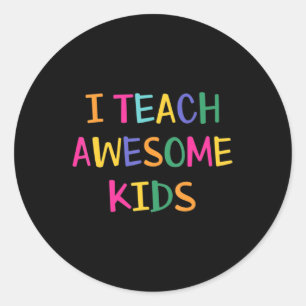 I Teach Fantastisk Kids Autism Lärare Runt Klistermärke