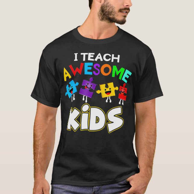I Teach Fantastisk Kids Funny Autism Speciell Educ T Shirt (Framsida)