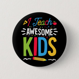 I Teach Fantastisk Kids School Funny Teacher Knapp