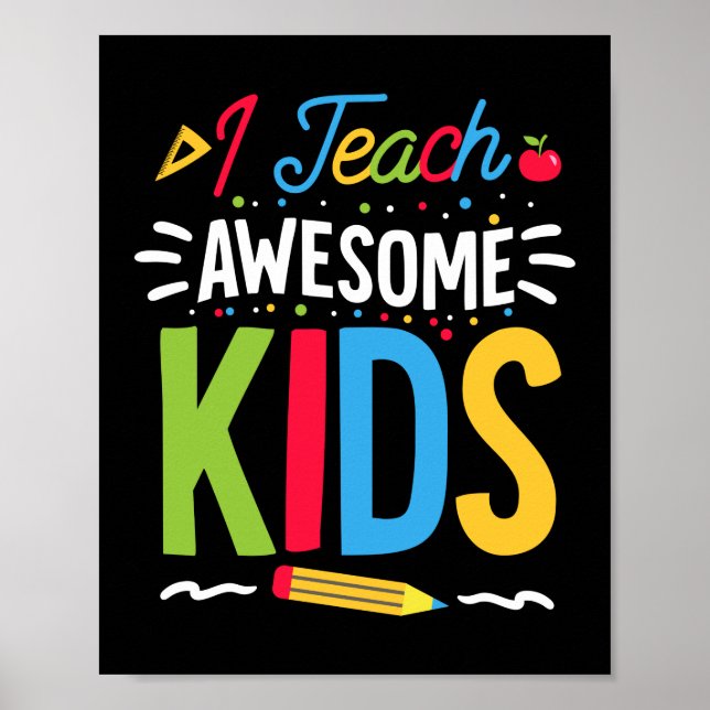 I Teach Fantastisk Kids School Funny Teacher Poster (Framsidan)