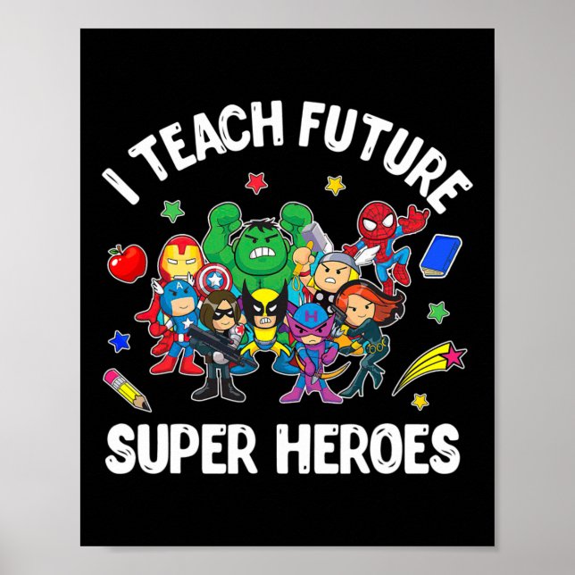 I Teach Future Toppen Heroes, The Gift Teaching Mo Poster (Framsidan)