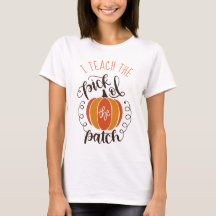 I Teach Plocka of Patch Fall Design T-Shirt