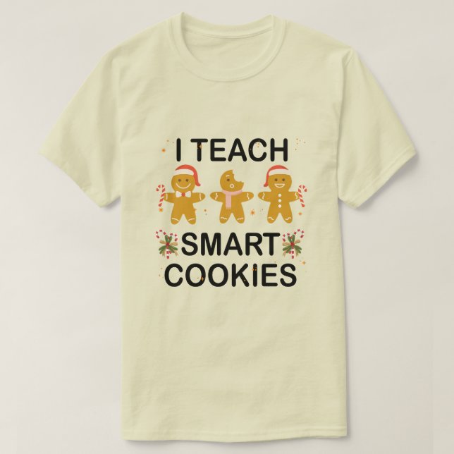 I Teach Smart Cookies Funny Cute Back to school T Shirt (Design framsida)