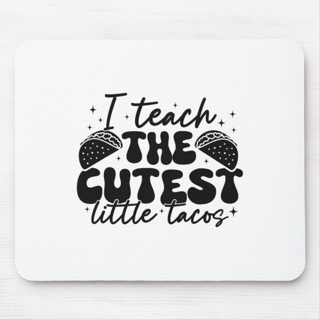 I Teach Tachos - Funny Cinco De Mayo Tea Musmatta (Framsidan)