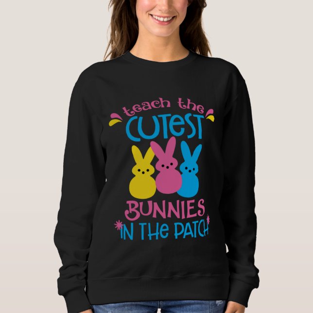 I Teach The Cutest Bunnies In The Patch  Easter Te T Shirt (Framsida)