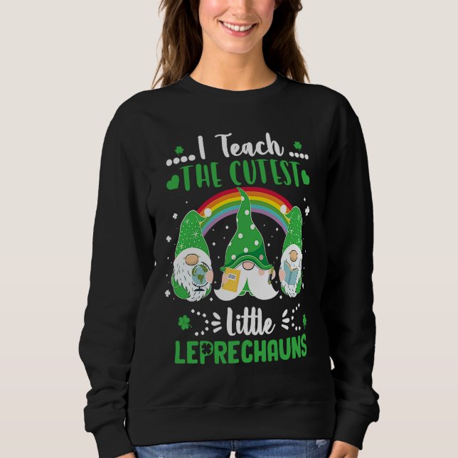I Teach The Cutest Little Leprechauns T  School Cu T Shirt (Framsida)