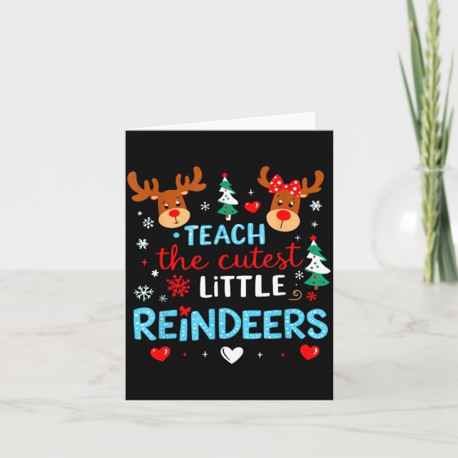 I Teach The Cutest Little Reindeers Teacher Christ Kort (Framsida)