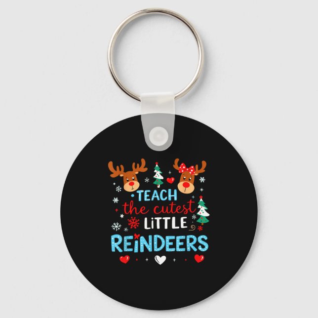 I Teach The Cutest Little Reindeers Teacher Christ Nyckelring (Framsida)