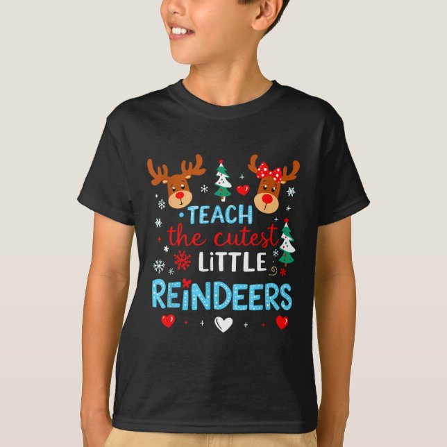 I Teach The Cutest Little Reindeers Teacher Christ T Shirt (Framsida)