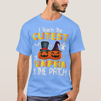 I Teach the Cutest Pumpkins in Patch,Lärare F T Shirt