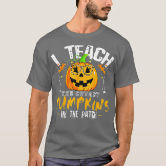 I Teach the Cutest Pumpkins in Patch,Lärare F T Shirt