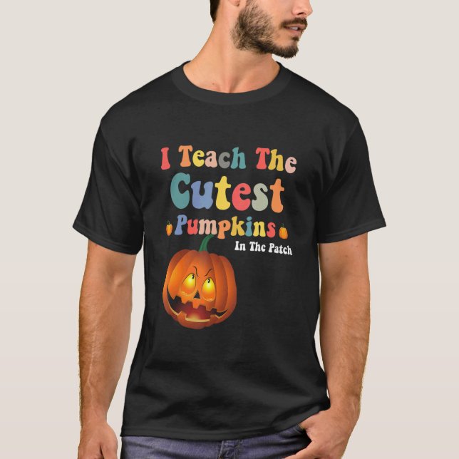 I Teach The Cutest Pumpkins In The Patch Retro Tea T Shirt (Framsida)