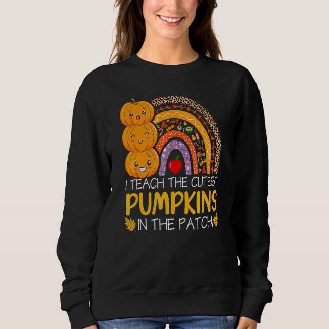I Teach The Cutest Pumpkins In The Patch Teacher F T Shirt (Framsida)