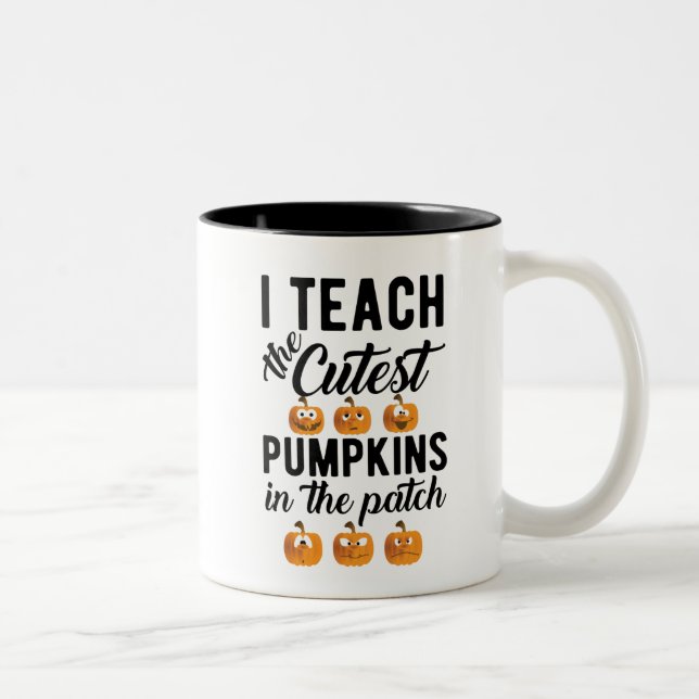 I Teach the Cutest Pumpkins in the Patch Två-Tonad Mugg (Höger)