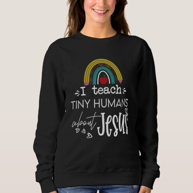 I Teach Tiny Humans About Jesus Sunday School Teac T Shirt (Framsida)