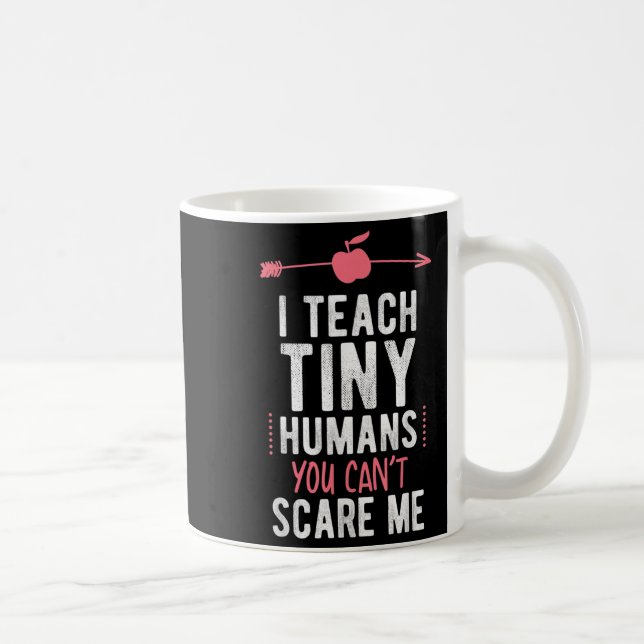 I Teach Tiny Humans You Cant E Me Preschool  Kaffemugg (Höger)