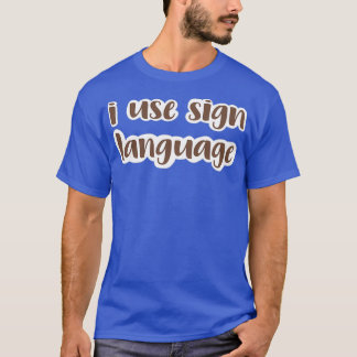 i teckenspråksmediet brunt i användan t shirt