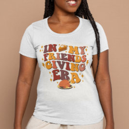 I Thanksgivingen Era Retro i min vän T Shirt