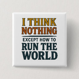 I think Nothing - Rule the world Knapp