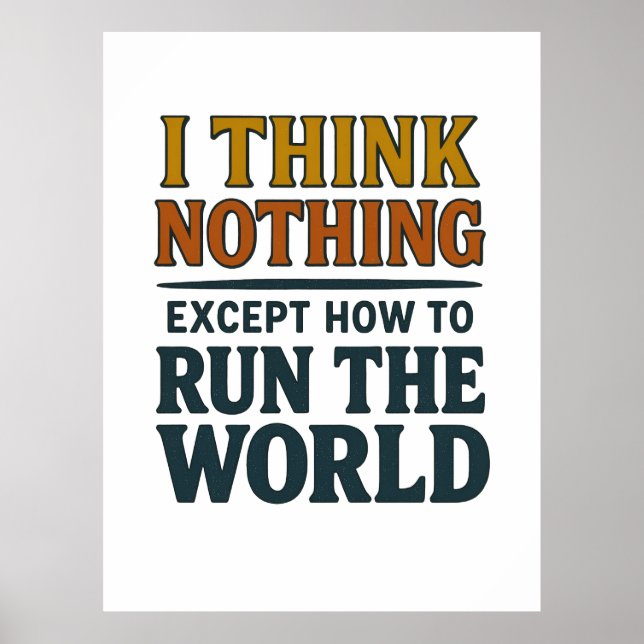 I think Nothing - Rule the world Poster (Framsidan)
