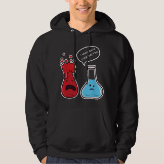 I Think You're Overreacting Nerd Funny Geek Chemis Hoodie