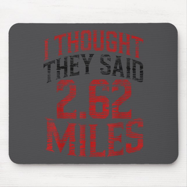 I Thought They Said 2.62 Miles Funny Running Marat Musmatta (Framsidan)