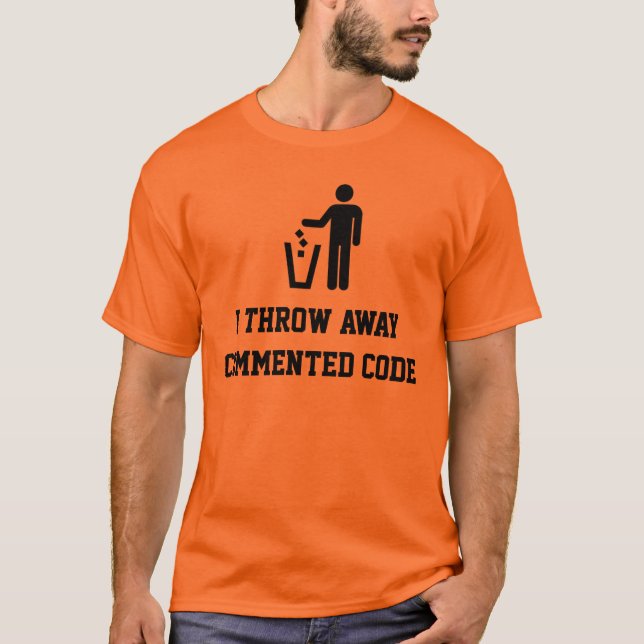 I throw away commented code tee shirt (Framsida)