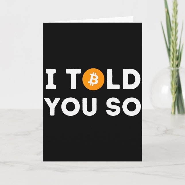 I Told You So - Funny Crypto Trader Btc Bitcoin In Kort (Framsida)