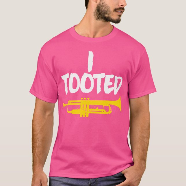 I Tooted Trumpet T Shirt (Framsida)