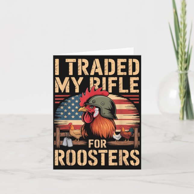 I Traded My Rifle For Roosters Veteran Chicken Far Kort (Framsida)