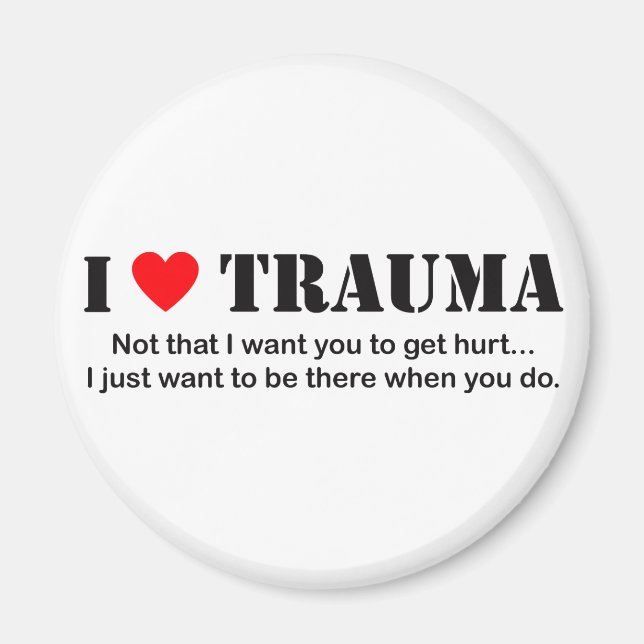 I ♥ Trauma Magnet (Framsidan)