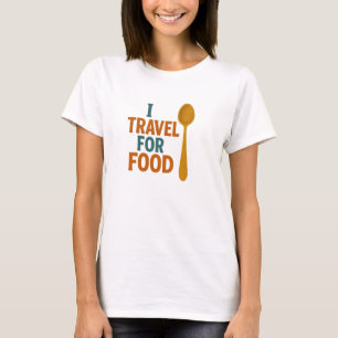 I Travel for food - Vintage Spoon Äventyr T Shirt