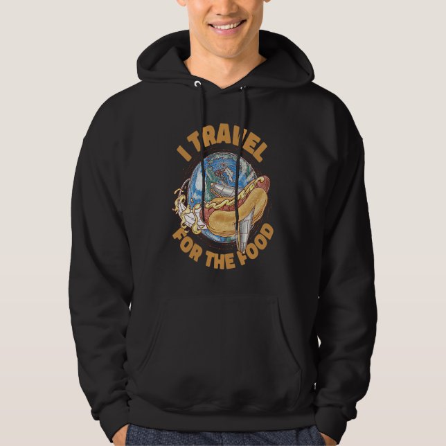I Travel For The Food Restaurant Food Critic Hoodie (Framsida)