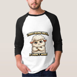 "I Tried Being Nice… It Didn’t Work" (Angry Sheep) T Shirt