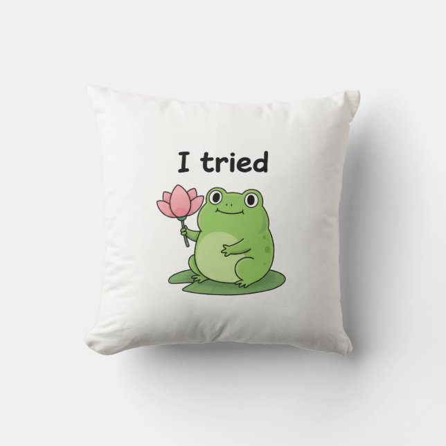 "I Tried" Froggy Effort Design Kudde (Framsida)