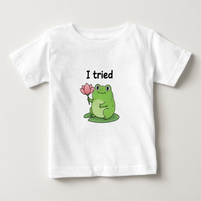 "I Tried" Froggy Effort Design T Shirt (Framsida)