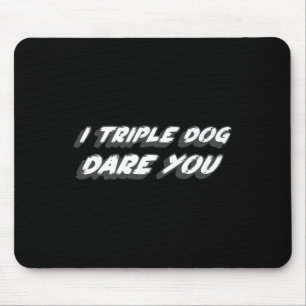 I Triple Hund Dare You 1980's jul Movie Quote Musmatta