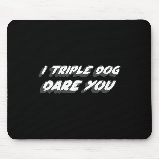 I Triple Hund Dare You 1980's jul Movie Quote Musmatta (Framsidan)