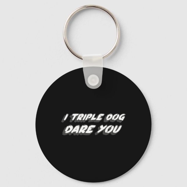 I Triple Hund Dare You 1980's jul Movie Quote Nyckelring (Framsida)