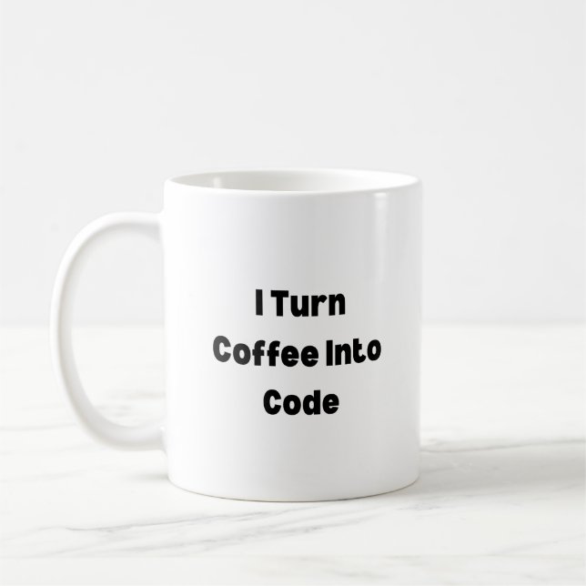 I Turn Coffee Into Code Mug – Funny Programmer Gif Kaffemugg (Vänster)