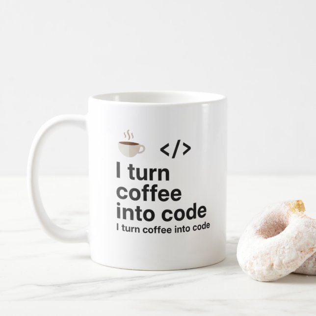 I Turn Coffee Into Code Mug – Funny Programmer  Kaffemugg (Med munk)