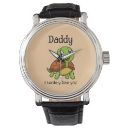 I Turtley Love You Daddy! Cute Father's Day Turtle Armbandsur
