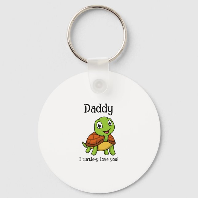 I Turtley Love You Daddy! Cute Father's Day Turtle Nyckelring (Framsida)
