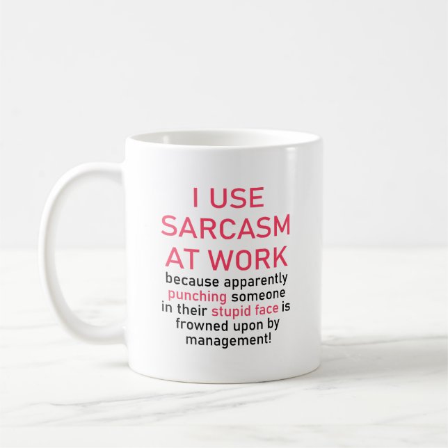 I Use Sarcasm At Work Funny Office Sarcastic  Kaffemugg (Vänster)